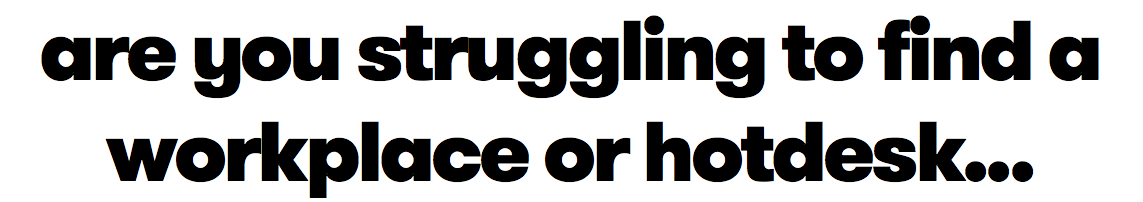 are you struggling to find a workplace or hotdesk... 