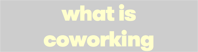 what is coworking