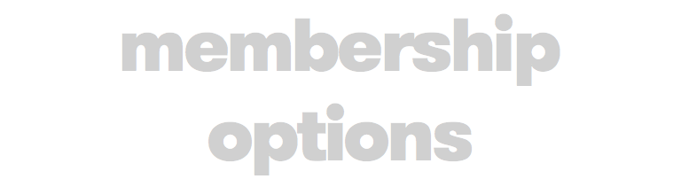 membership options
