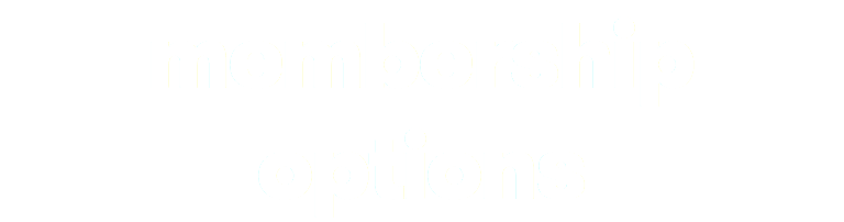 membership options